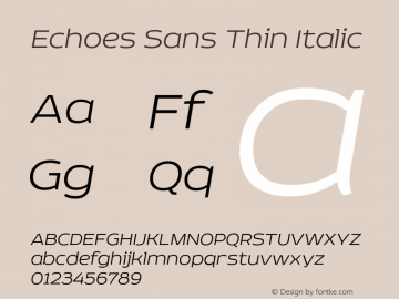 Echoes Sans Thin Italic 001.000图片样张