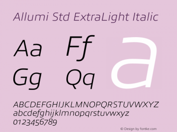 Allumi Std ExtraLight Italic Version 1.000图片样张