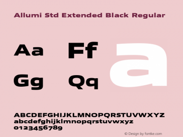 Allumi Std Extended Black Regular Version 1.000 Font Sample