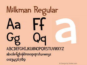 Milkman Regular Fontographer 4.7 12/19/06 FG4M­0000002045图片样张