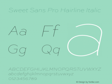 Sweet Sans Pro Hairline Italic Version 1.000 Font Sample