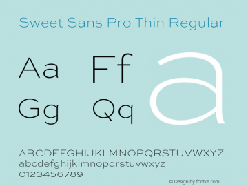 Sweet Sans Pro Thin Regular Version 1.000 Font Sample