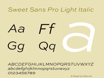 Sweet Sans Pro Light Italic Version 1.000 Font Sample