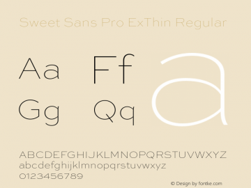 Sweet Sans Pro ExThin Regular Version 1.000 Font Sample