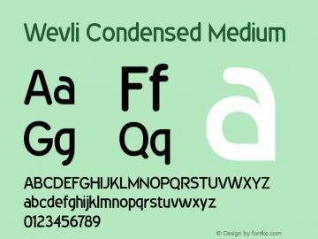 Wevli Condensed Medium Version 2.1; 2002 Font Sample
