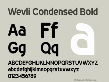Wevli Condensed Bold Version 2.1; 2002 Font Sample