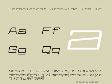 Larabiefont Xtrawide Italic Version 2.100 2004图片样张