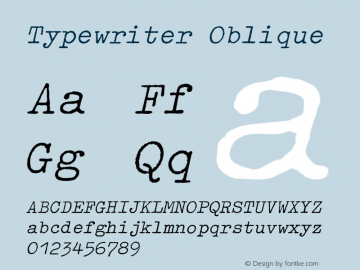 Typewriter Oblique 001.000 Font Sample