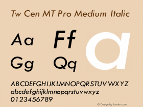 Tw Cen MT Pro Medium Italic Version 001.000图片样张