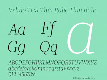 Velino Text Thin Italic Thin Italic Version 1.000 Font Sample