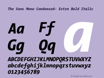 The Sans Mono Condensed- Extra Bold Italic Version 001.000 Font Sample