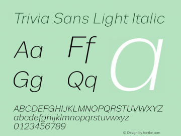 Trivia Sans Light Italic Version 001.001 Font Sample