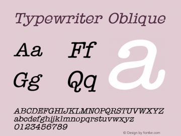 Typewriter Oblique 1.0 Tue Sep 20 14:40:17 1994图片样张