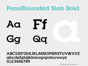 PonsiRounded Slab Bold Version 2.010 Font Sample