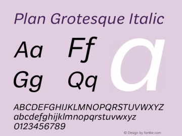 Plan Grotesque Italic Version 1.000 Font Sample