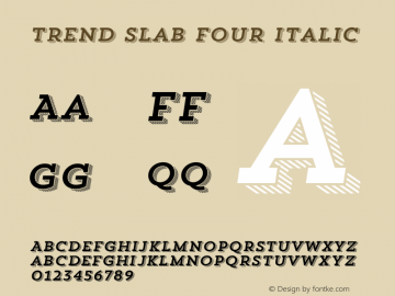 Trend Slab Four Italic 1.000 Font Sample