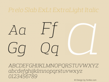 Prelo Slab ExLt ExtraLight Italic Version 1.0图片样张
