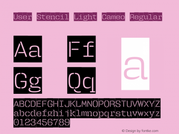 User Stencil Light Cameo Regular Version 1.001;PS 001.001;hotconv 1.0.56;makeotf.lib2.0.21325图片样张