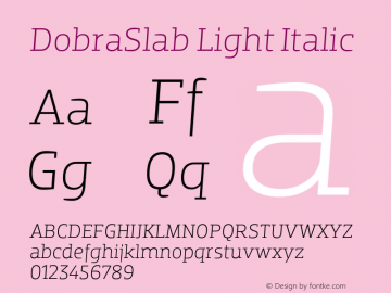 DobraSlab Light Italic Version 1.0 Font Sample