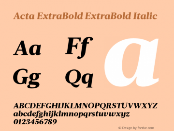 Acta ExtraBold ExtraBold Italic Version 1.000图片样张
