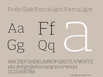 Prelo Slab ExtraLight ExtraLight Version 1.0图片样张