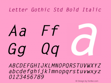 Letter Gothic Std Bold Italic Version 2.059;PS 2.000;hotconv 1.0.68;makeotf.lib2.5.35818图片样张