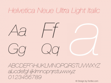 Helvetica Neue Ultra Light Italic Version 001.102 Font Sample