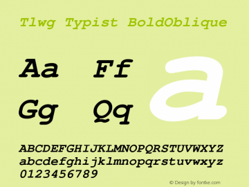 Tlwg Typist BoldOblique Version 001.019: 2011-07-19 Font Sample