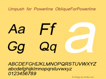 Umpush for Powerline ObliqueForPowerline Version 0.9.12: 2011-04-23 Font Sample