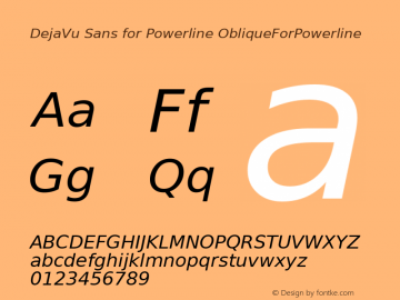 DejaVu Sans for Powerline ObliqueForPowerline Version 2.33图片样张