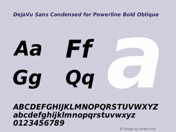 DejaVu Sans Condensed for Powerline Bold Oblique Version 2.33 Font Sample