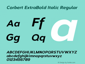 Corbert ExtraBold Italic Regular Version 1.001;PS 001.001;hotconv 1.0.70;makeotf.lib2.5.58329图片样张