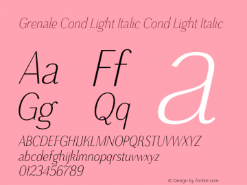 Grenale Cond Light Italic Cond Light Italic 1.000 Font Sample