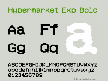 Hypermarket Exp Bold Version 2.000 Font Sample