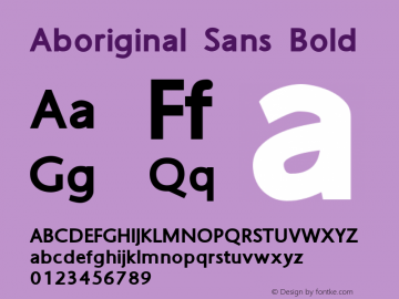 Aboriginal Sans Bold Version 9.602 Font Sample