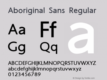 Aboriginal Sans Regular Version 9.602 Font Sample