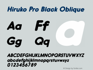 Hiruko Pro Black Oblique Version 1.001 Font Sample