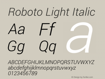 Roboto Light Italic Version 1.100138; 2012 Font Sample