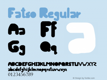 Fatso Regular Version 1.00 June 26, 2013, initial release图片样张