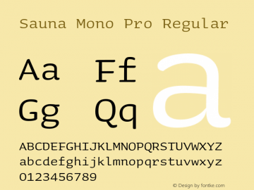 Sauna Mono Pro Regular Version 2.001;PS;hotconv 1.0.70;makeotf.lib2.5.58329图片样张
