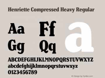 Henriette Compressed Heavy Regular Version 1.016 Font Sample