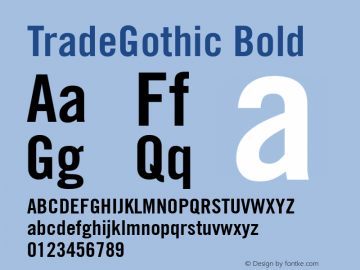 TradeGothic Bold 001.001 Font Sample