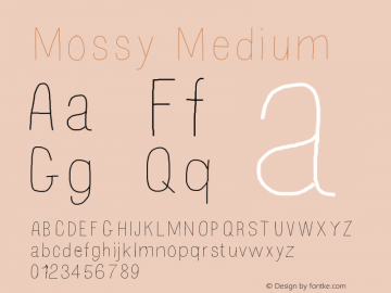 Mossy Medium Version 001.000 Font Sample