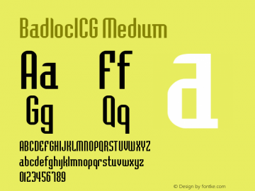 BadlocICG Medium Version 001.000 Font Sample