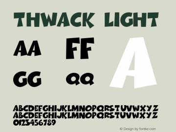 Thwack Light Version Macromedia Fontograp Font Sample