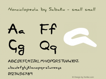 Nonciclopedia by Sabaku - small small Version 1.00 July 20, 2009, Font Sample