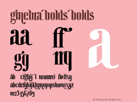 Ginebra Bolds Bolds Version 1.000 2007 initial r Font Sample