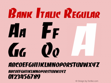 Bank Italic Regular Unknown图片样张