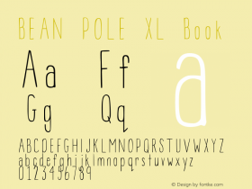 BEAN POLE XL Book Version 1.00 September 26, 2 Font Sample