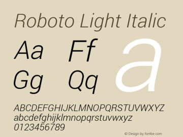 Roboto Light Italic Version 1.100140; 2013 Font Sample